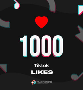 Buy 1000 TikTok Likes Cheap