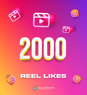 Buy 2000 Instagram Reel Likes Cheap