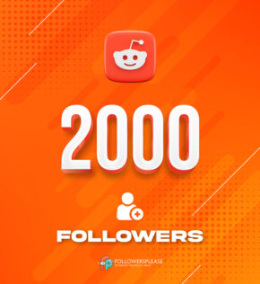 Buy 2000 Reddit Followers Cheap