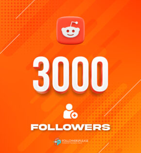 Buy 3000 Reddit Followers Cheap