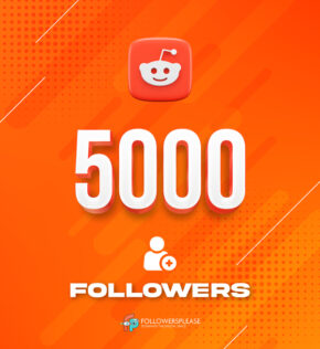 Buy 5000 Reddit Followers Cheap