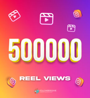 Buy 500K Instagram Reel Views Cheap